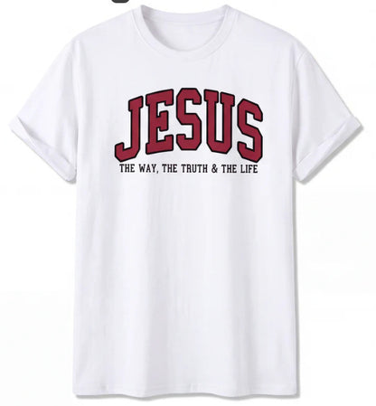 Jesus The Way The Truth and The Life Varsity Sweatshirt & T-shirt